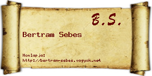 Bertram Sebes névjegykártya